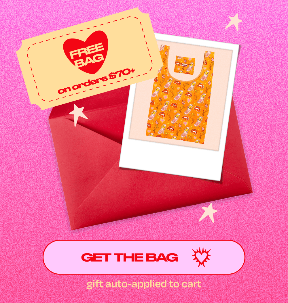 get a bag on orders above $70. auto-applied to your cart